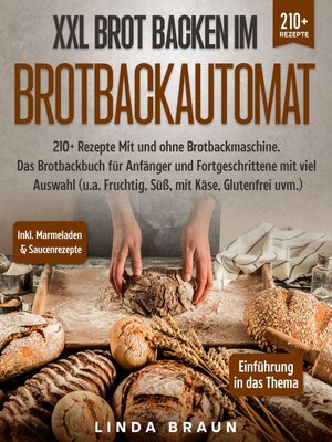 cover image of XXL Brot backen im Brotbackautomat